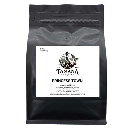 PRINCESS TOWN  (Light Medium Roast)